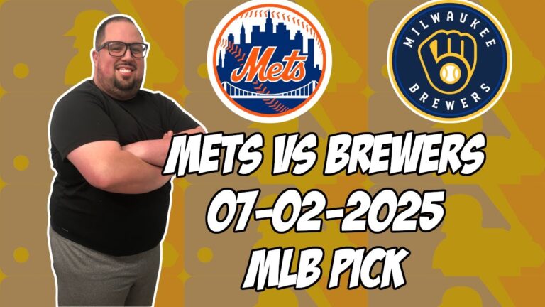 ニューヨークメッツvsミルウォーキーブリューワーズ7/2/25 MLBピック＆予測| MLBベットのヒント
