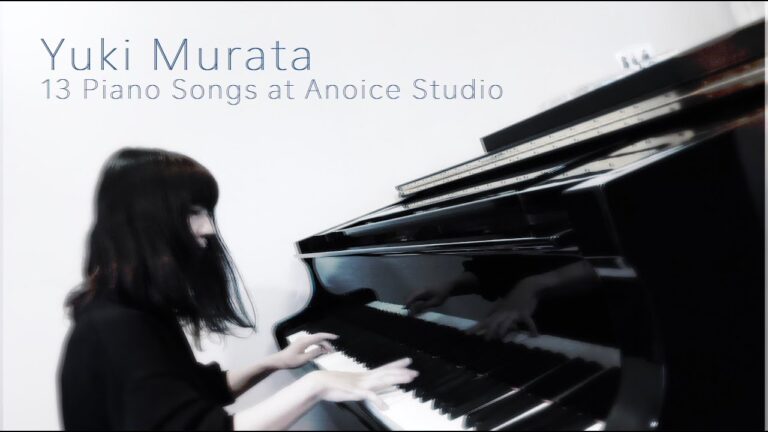 Yuki Murata - 13 Piano Songs (Studio Performance) #Anoice
