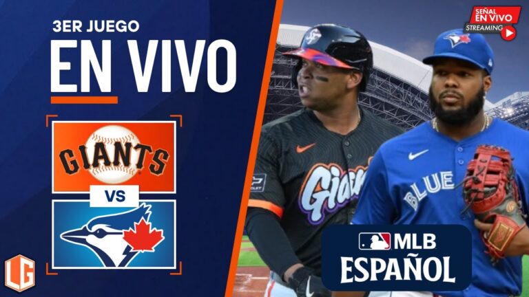 🔴en vivo：サンフランシスコジャイアンツvsトロントブルージェイズ-MLBライブ - ウラジミールゲレロvsラファエルデヴァー
