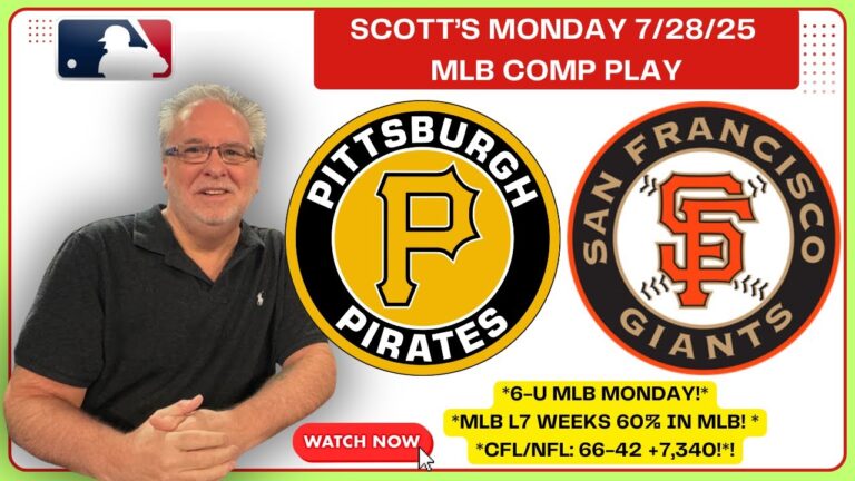 ピッツバーグパイレーツvsサンフランシスコジャイアンツ-MLBピックと予測7/28/25-MLBベストベット＆オッズ