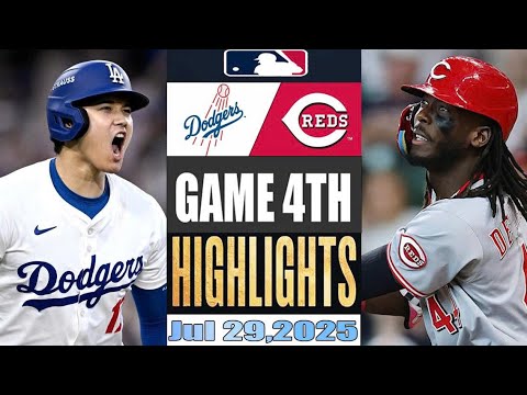 ロサンゼルスドジャースvsシンシナティレッズ4番目のハイライト2025 MLBシーズン2025年7月29日