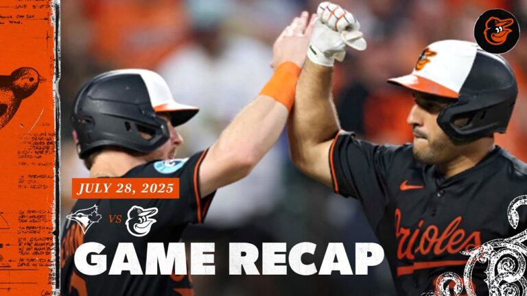 ブルージェイズ対オリオールズゲームの要約（7/28/25）| MLBハイライト|ボルチモアオリオールズ