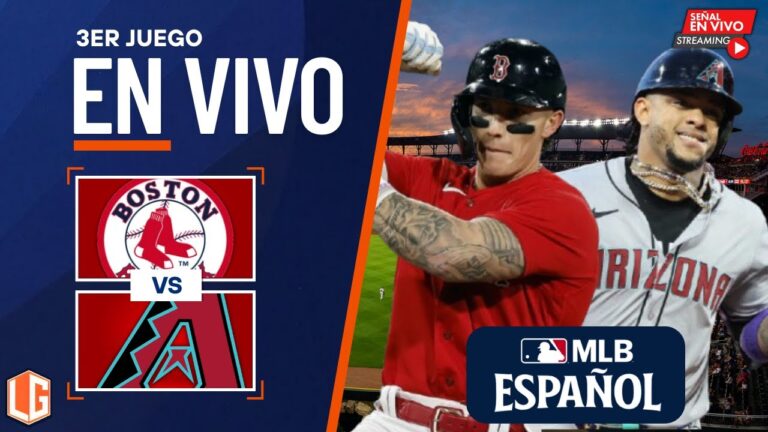 🔴en vivo：ボストンレッドソックスvsアリゾナダイヤモンドバック-MLB -Juego 3