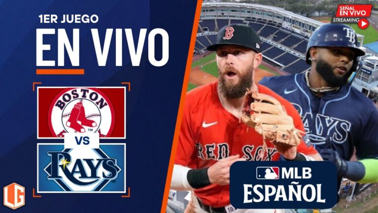 🔴en vivo：ボストンレッドソックスvsタンパベイレイズ-MLB -Juego 1