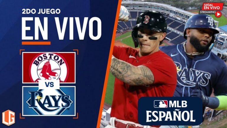 🔴en vivo：ボストンレッドソックスvsタンパベイレイズ-MLB -Juego 2