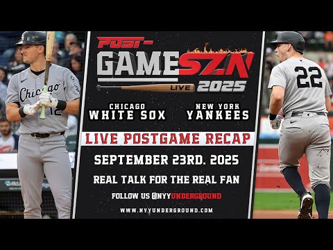 Rive White Sox vs. Yankees -Yankeesはそれを歩き回っています！要約とハイライト（9/23/25）