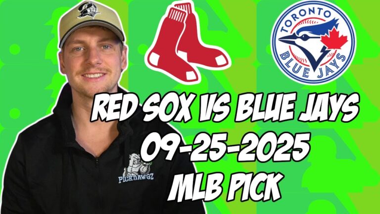 トロントブルージェイズvsボストンレッドソックス9/25/25 MLBピック＆予測| MLBベットのヒント