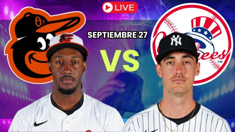 ボルチモアオリオールvsニューヨークヤンキースen vivo |ジュエゴ2 | ¡Juego 161、Todo por la cima！ ⚾🎙⚾🎙️