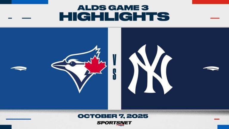 MLB ALDS 第 3 戦ハイライト |ブルージェイズ対ヤンキース - 2025 年 10 月 7 日