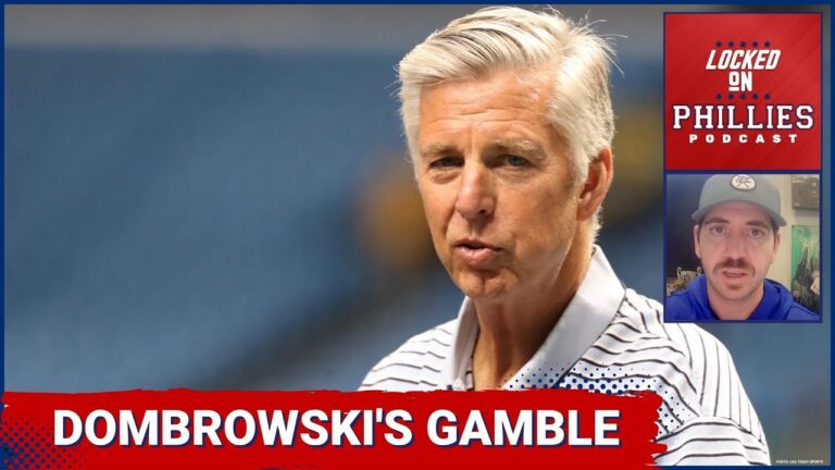 暴露：フィラデルフィア・フィリーズの将来に向けたデイブ・ドンブロウスキーの驚くべき計画
