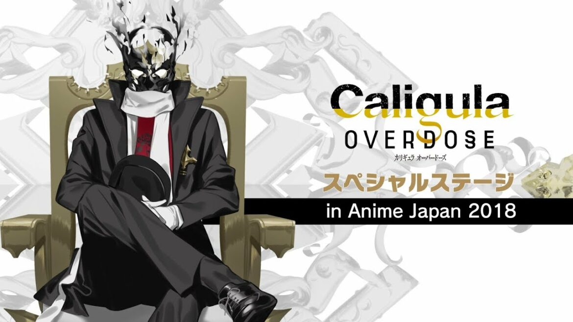 「Caligula Overdose/カリギュラ オーバードーズ」スペシャルステージ in Anime Japan 2018