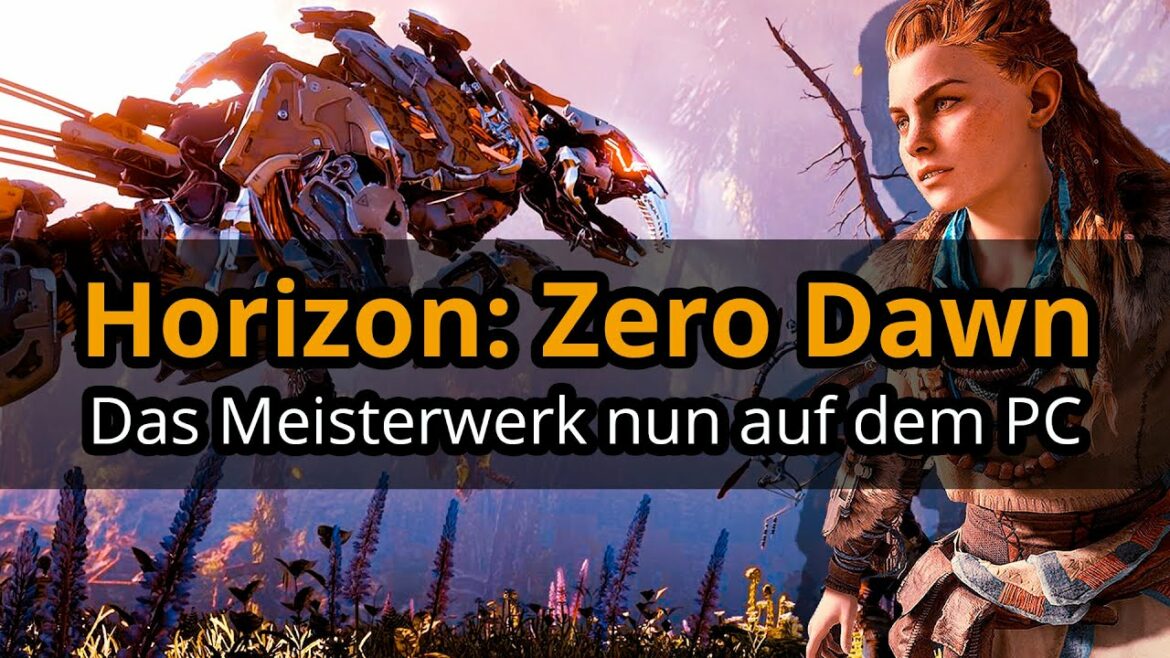 Lohnt sich Horizon: Zero Dawn (PC)?