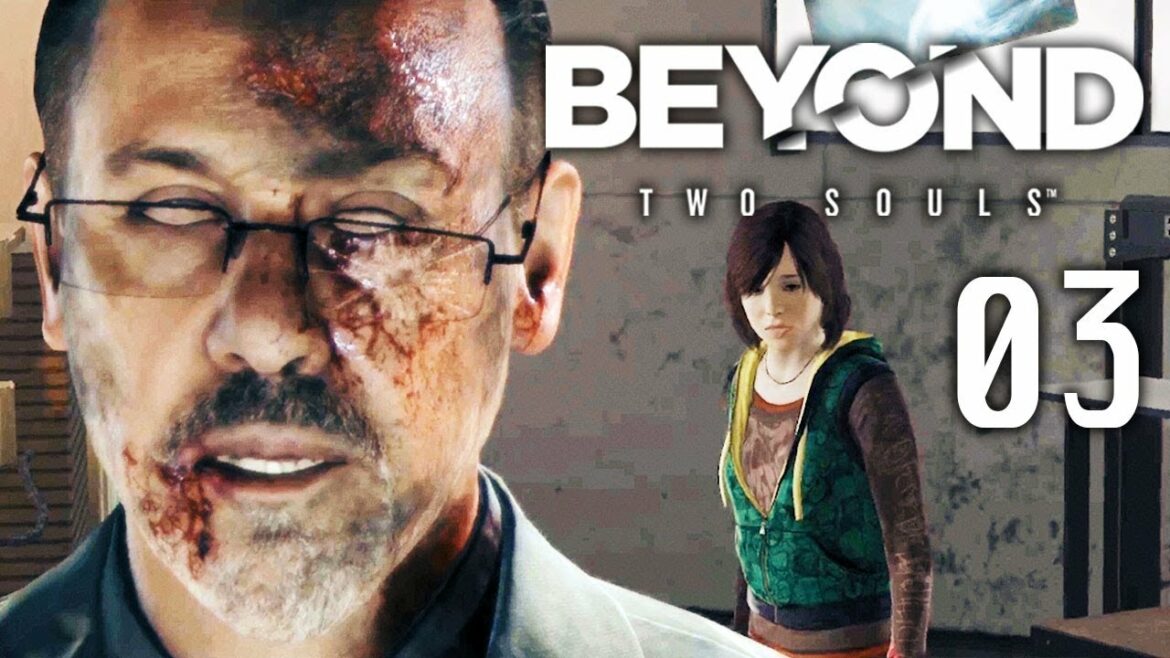 超能力を持った少女の人生【BEYOND:Two Souls】03