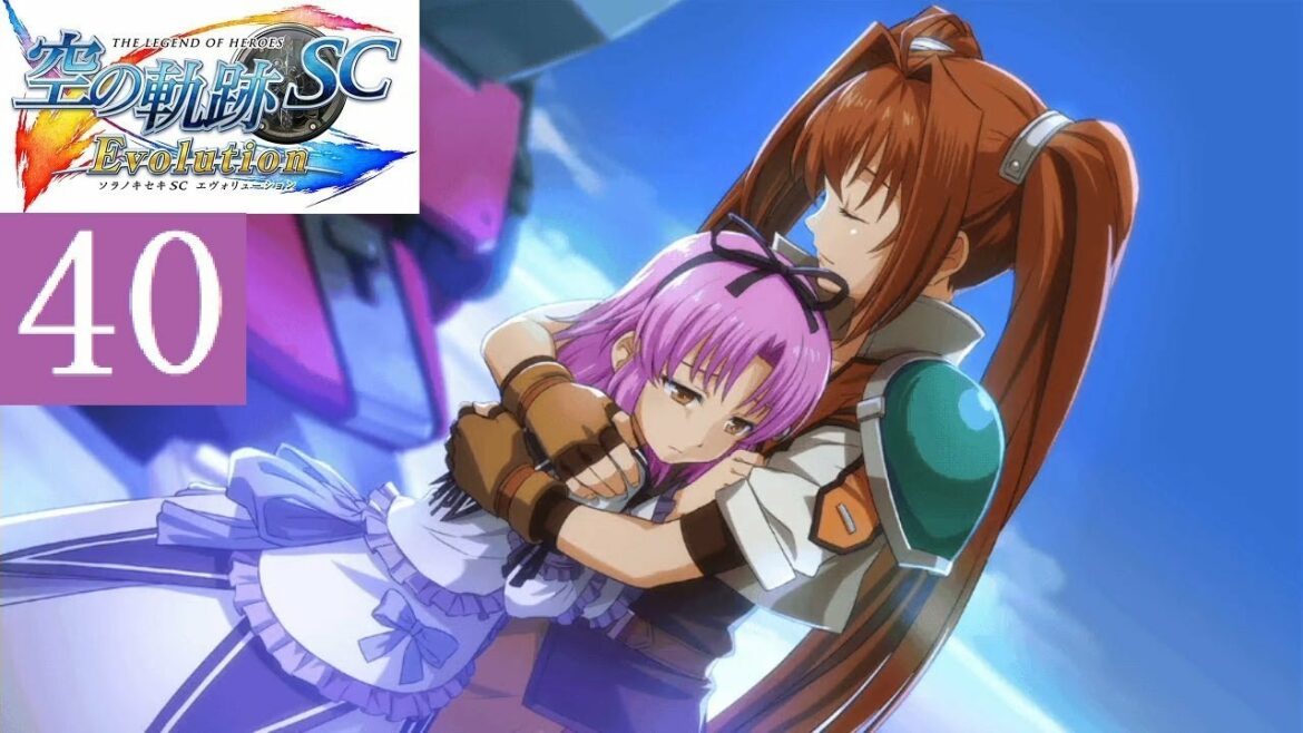 空の軌跡SC Part.40 終章 執行者たちとの決着【PSVITA/Evolution】The Legend of Heroes Trails in the Sky SC