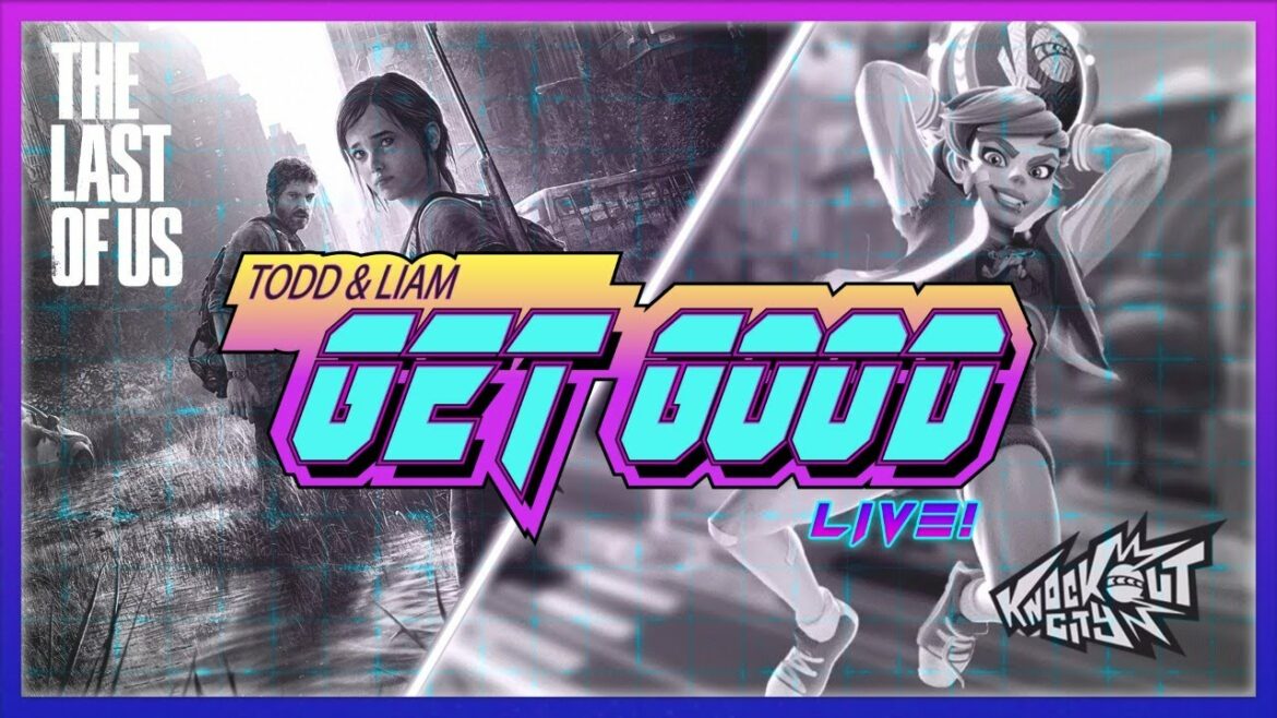 Todd Plays The Last of Us Part 1 ⚡️ Get Good Live – Liam McIntyre & Todd Lasance