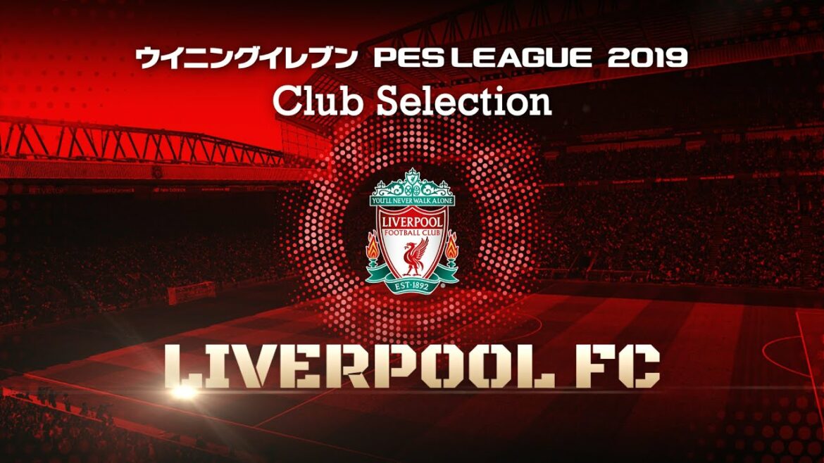 【公式】ウイニングイレブン 2019 /“注目選手”(リヴァプール)