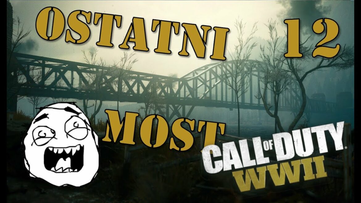 Call of Duty WW II 12(G) Ostatni most