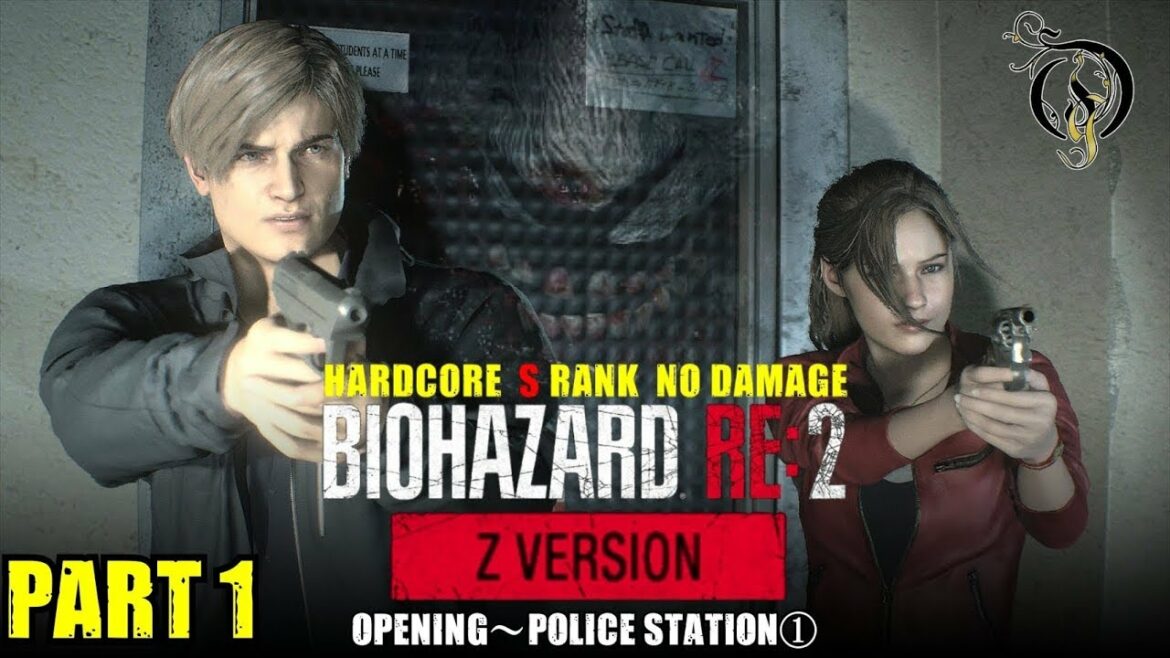 【S RANK】バイオハザード RE:2/RESIDENT EVIL 2 – #1 Opening~Police Station①(HARDCORE MODE NO DAMAGE)