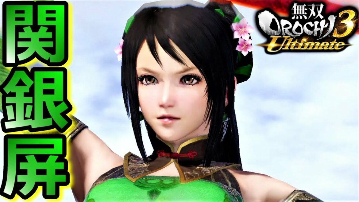 【無双OROCHI3 Ultimate】怪力美少女「関銀屏」『アクション動画』