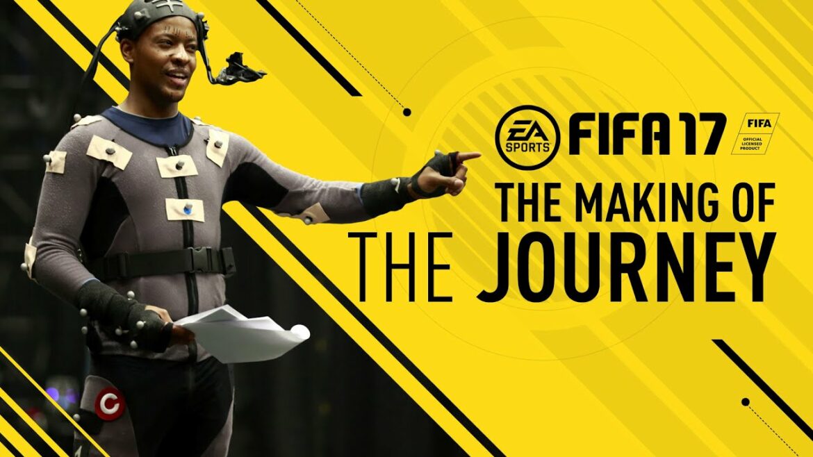 FIFA 17 – The Making Of The Journey