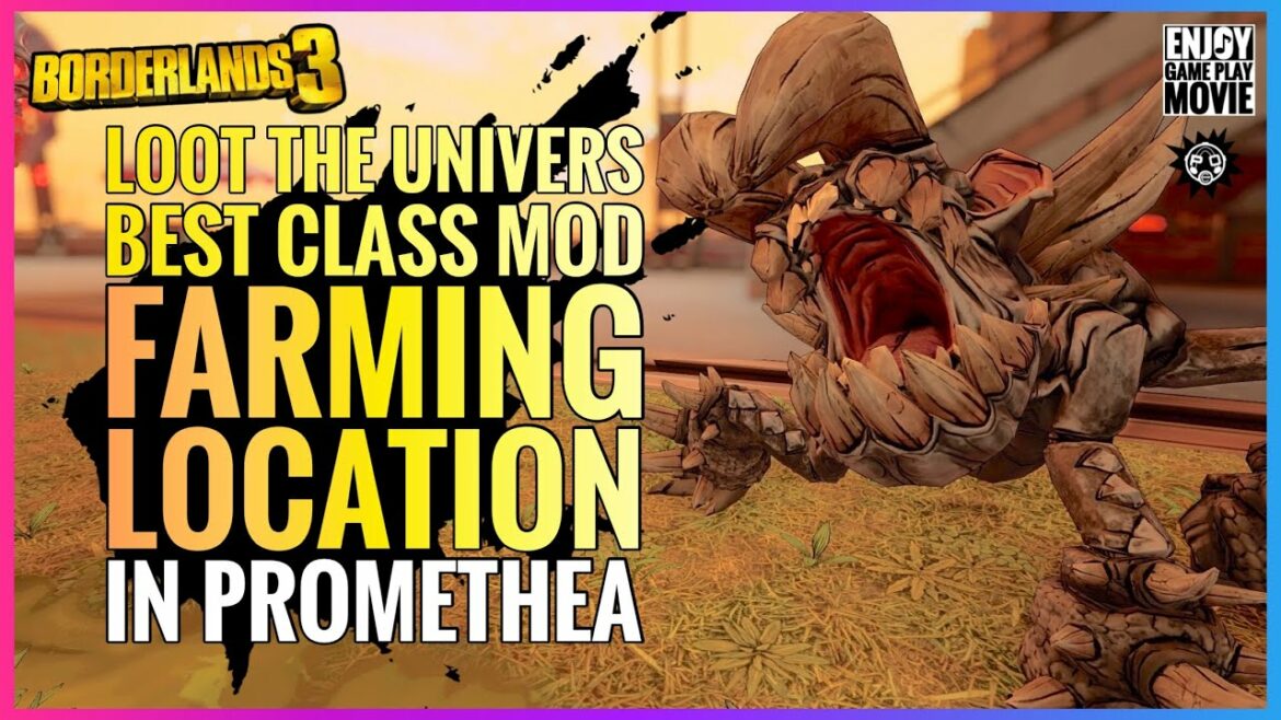 【Borderlands 3】クラスMOD ファーミング プロメティア | Loot the Univers-PROMETHEA Class MOD Farming【ボーダーランズ3】