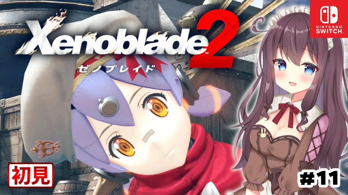【ゼノブレイド2】ヒカリでメレフとカグツチそしてキク!初見プレイ #11【女性実況/Vtuber】