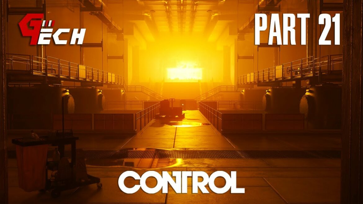 Control Ultimate Edition Walkthrough PC Gameplay PART 21