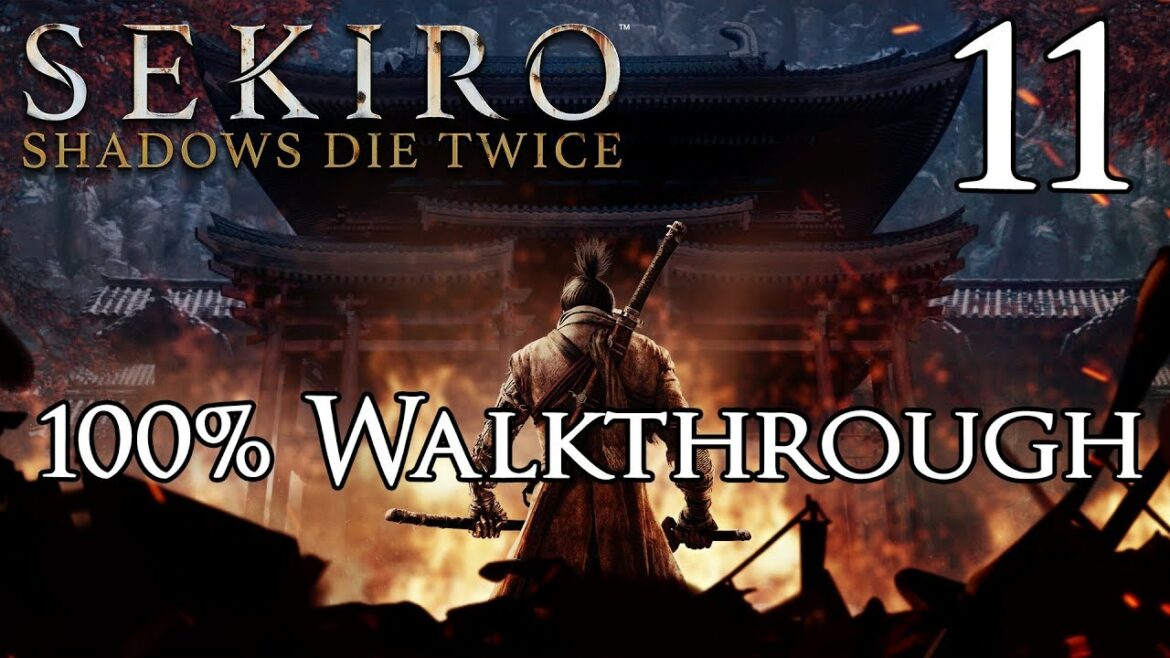 Sekiro: Shadows Die Twice – Walkthrough Part 11: Genichiro