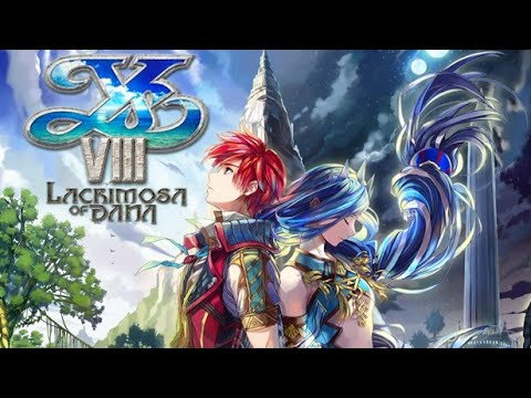 #07 ゼロから始めるイース生活【イースVIII -Lacrimosa of DANA-】