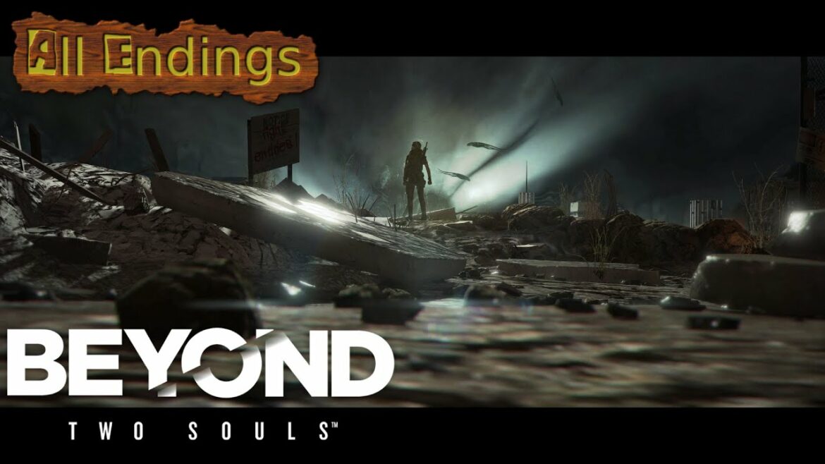 【全エンディング集】『BEYOND:Two Souls』【日本語音声版】 / BEYOND:Two Souls All Endings