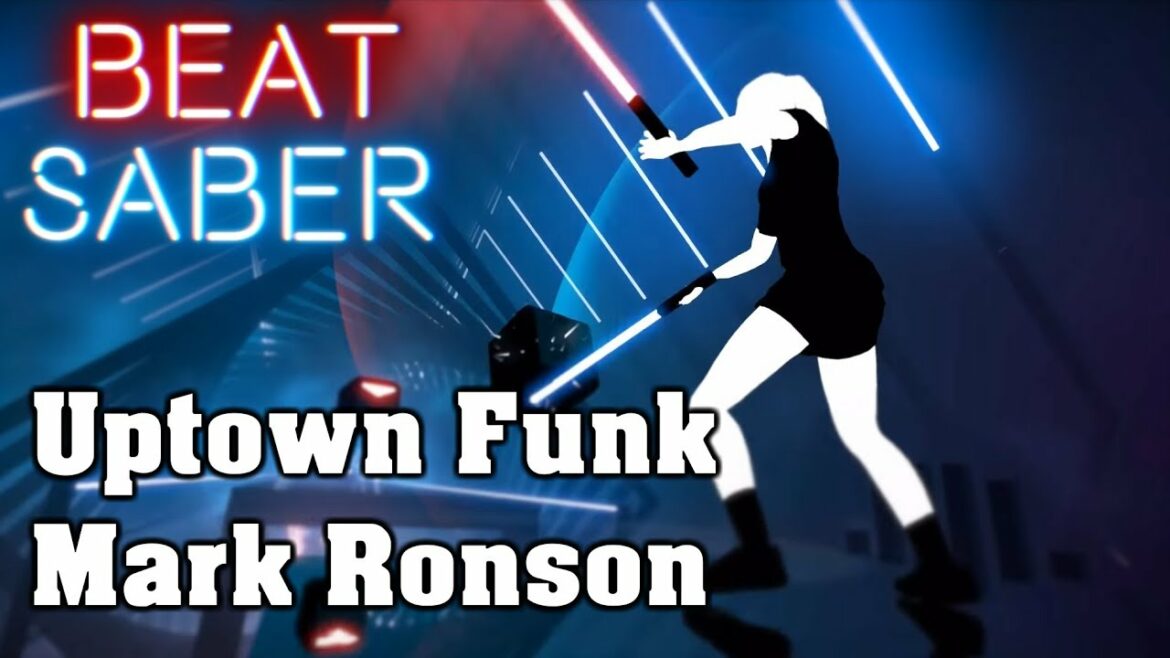 Beat Saber – Uptown Funk – Mark Ronson (custom song) | FC