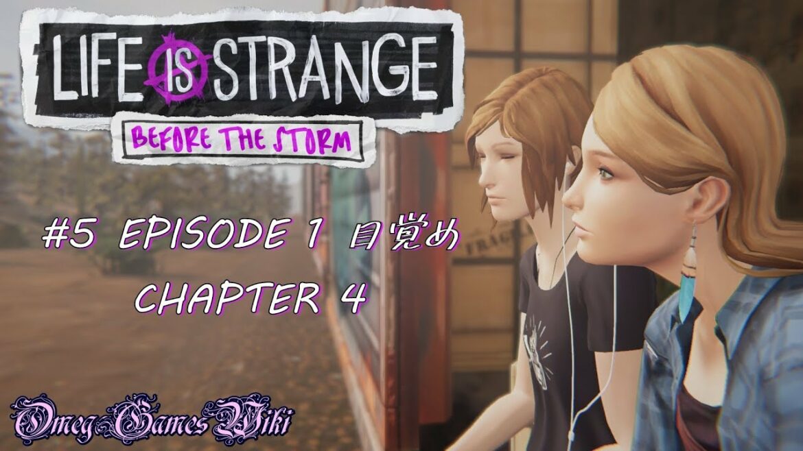 【日本語版】LIFE IS STRANGE BEFORE THE STORM – #5 EPISODE 1 目覚め・CHAPTER 4(100%落書き/バックトーク勝利)