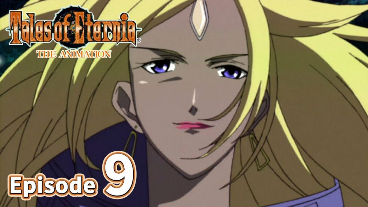【アニメ】「テイルズ オブ エターニア THE ANIMATION」第9話 奪われた大晶霊(EN Subs)