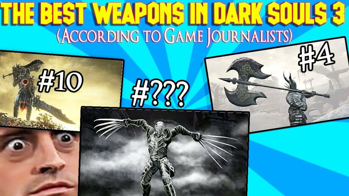 I Found A List Ranking The 15 BEST WEAPONS In Dark Souls 3 And It's…Interesting