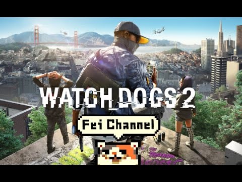 ♯1【PS4PRO】Watch Dogs 2 (ウォッチドッグス2)実況【前作から一変 明るくノリノリな世界へ!】 キャンペーン