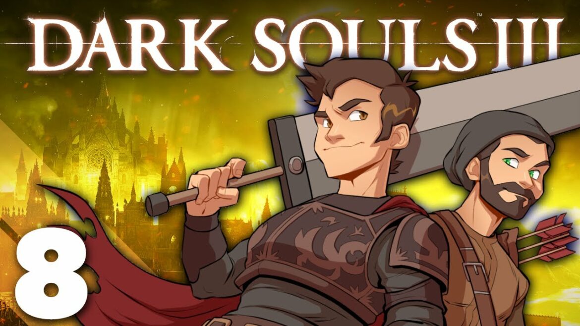 Dark Souls III Co-Op! – #8 – Mutually Assured Danstruction