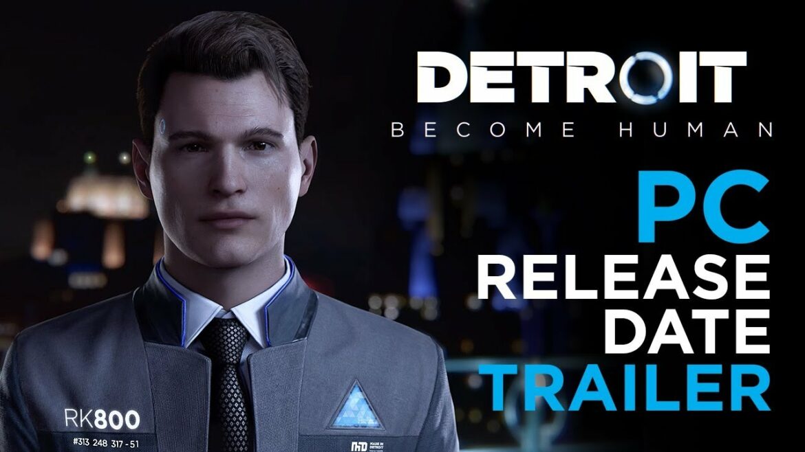 Detroit: Become Human – PC Release Date Trailer | Quantic Dream