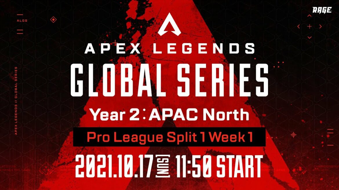 Apex Legends Global Series Year 2:APAC North【Pro League Split 1 Week 1】