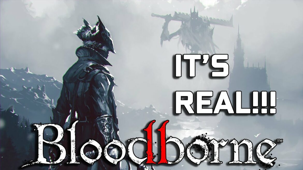 Bloodborne 2 & PC / PS5 Remaster INCOMING