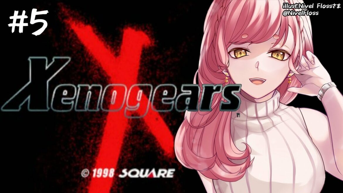 【ゼノギアス】#5 XではじまってSで終わる点ではX'masもXenogearsも一緒【にじさんじ/愛園愛美】
