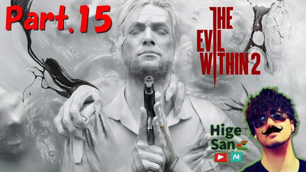 ホラー『サイコブレイク2』part. 16✨高画質✨