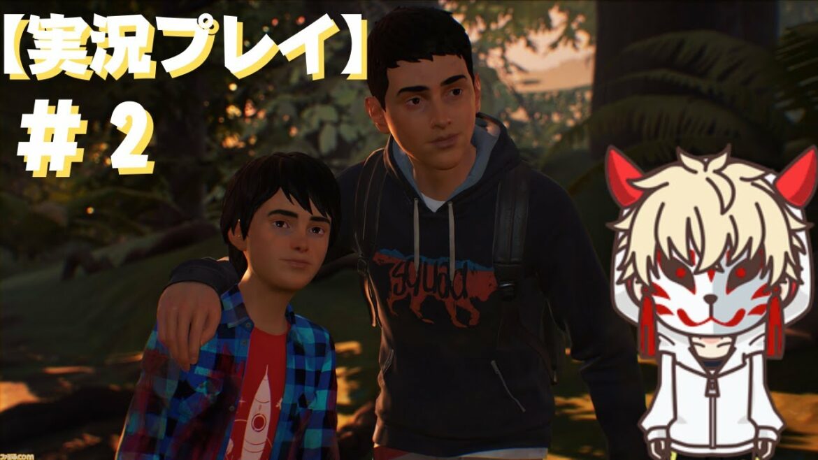 #2  【実況】【ライフ イズ ストレンジ 2】     日本語