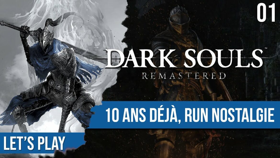 Dark Souls : pour les 10 ans, je refais le jeu pour le plaisir – 01