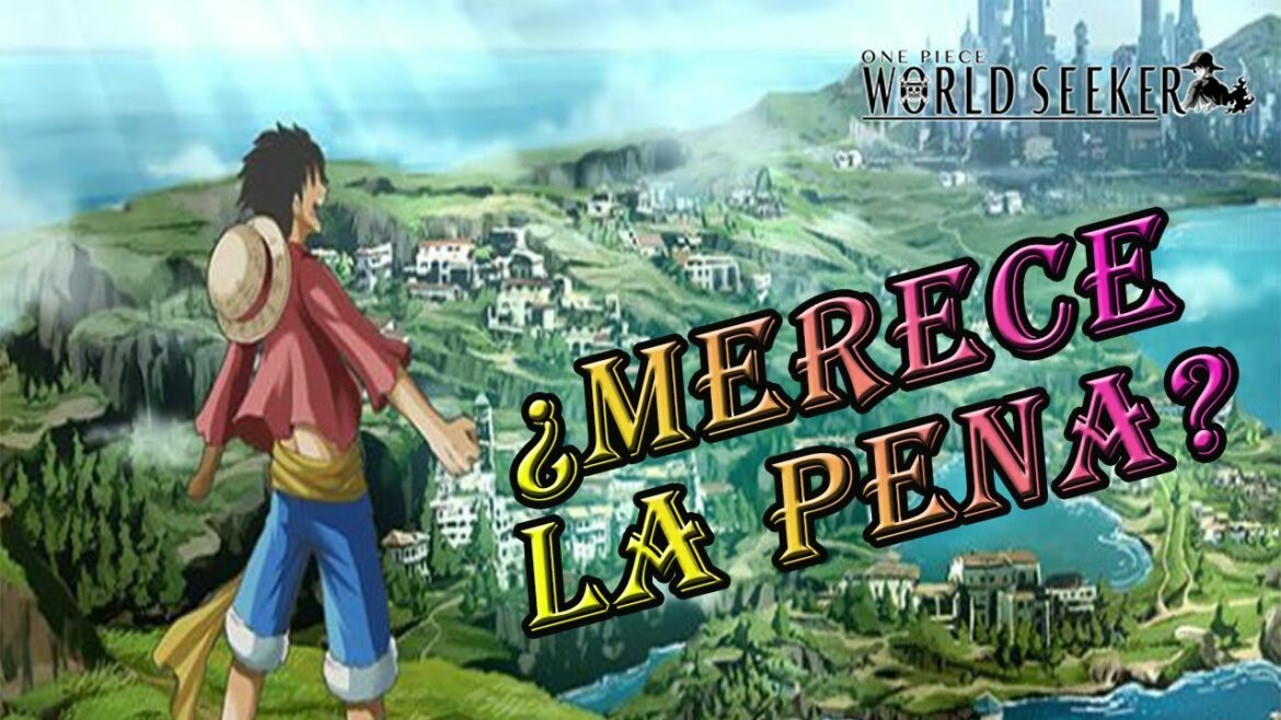 💀👒One piece world seeker ¿MERECE LA PENA? / el PEOR juego de la franquicia