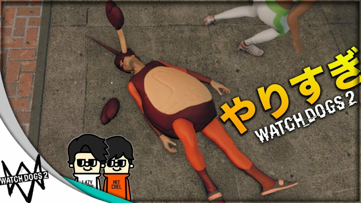 超久しぶりに街で暴れたら楽しすぎた【ウォッチドッグス2】