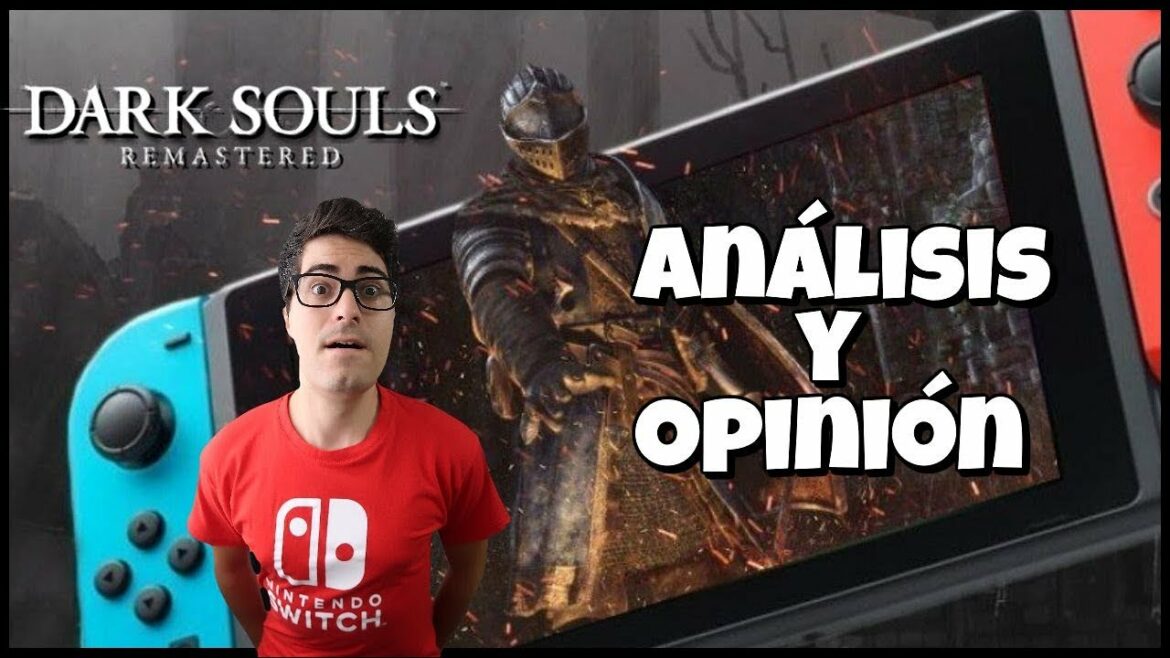 DARK SOULS Remastered en Nintendo Switch ๐ง (Muy Recomendado)