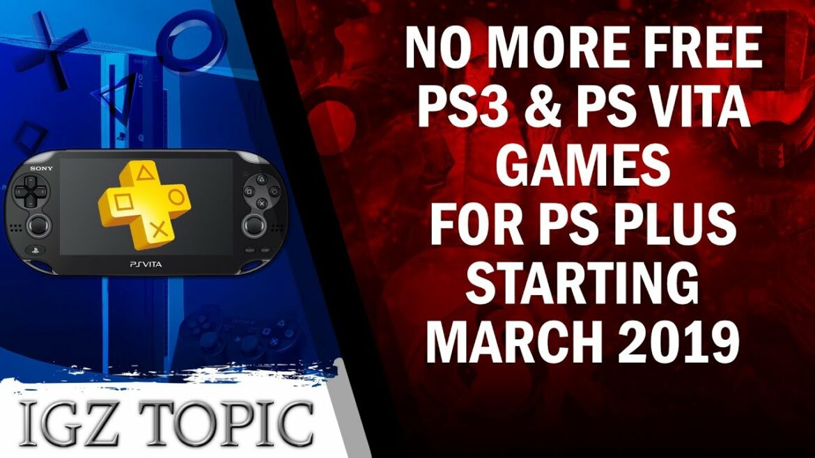 No More PS3 & PS Vita games with PS Plus in MARCH 2019