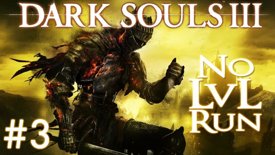 Dark Souls 3 | No Level Run (SL1) #3