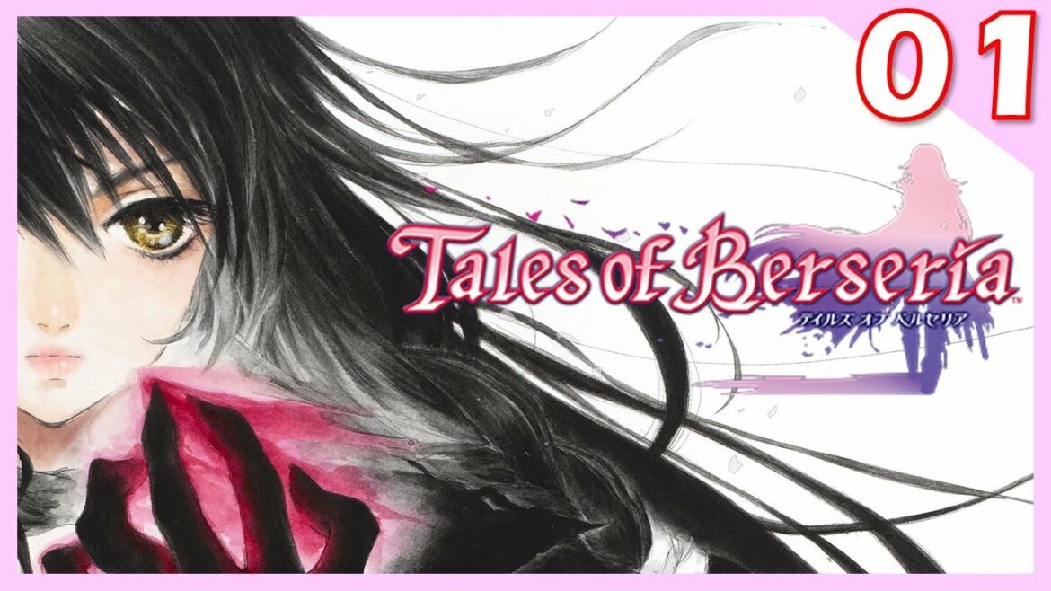 #1【テイルズ オブ ベルセリア】君が君らしく生きるためのRPG【Tales of Berseria】※ネタバレ注意