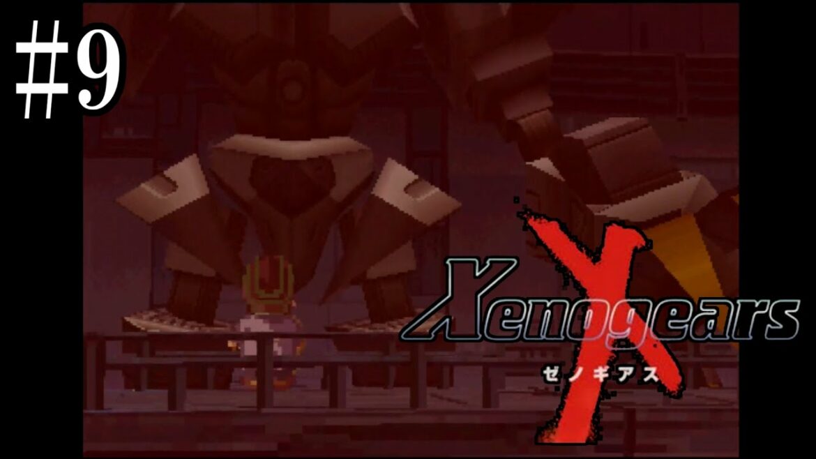 戦う理由 〚 ゼノギアス 〛 #9